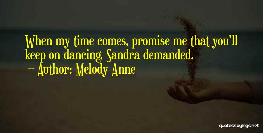 Melody Anne Quotes 1360923