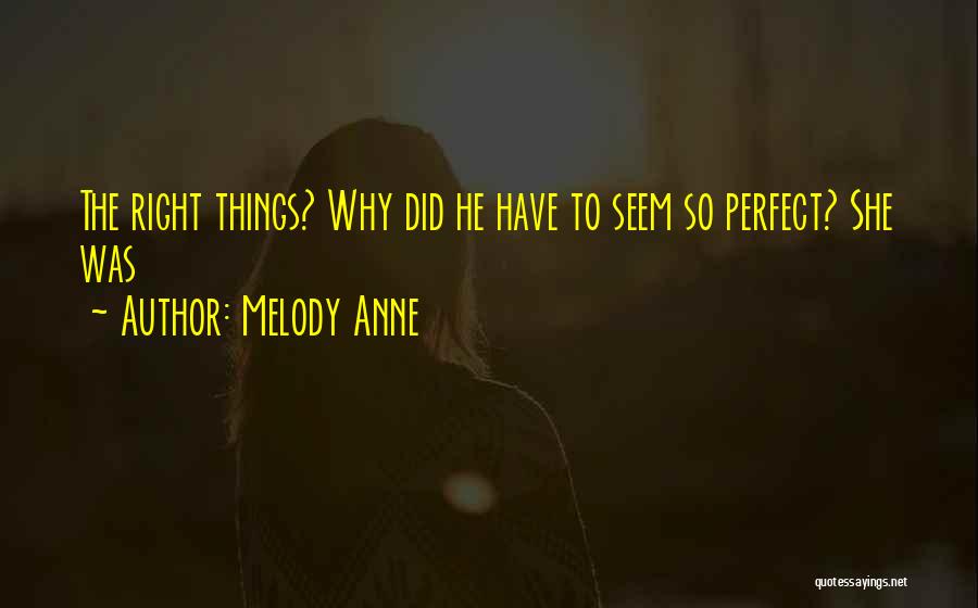 Melody Anne Quotes 1430145