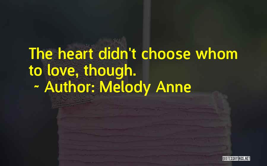 Melody Anne Quotes 1603981