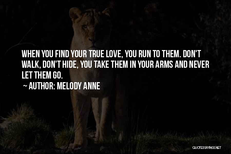 Melody Anne Quotes 1697832