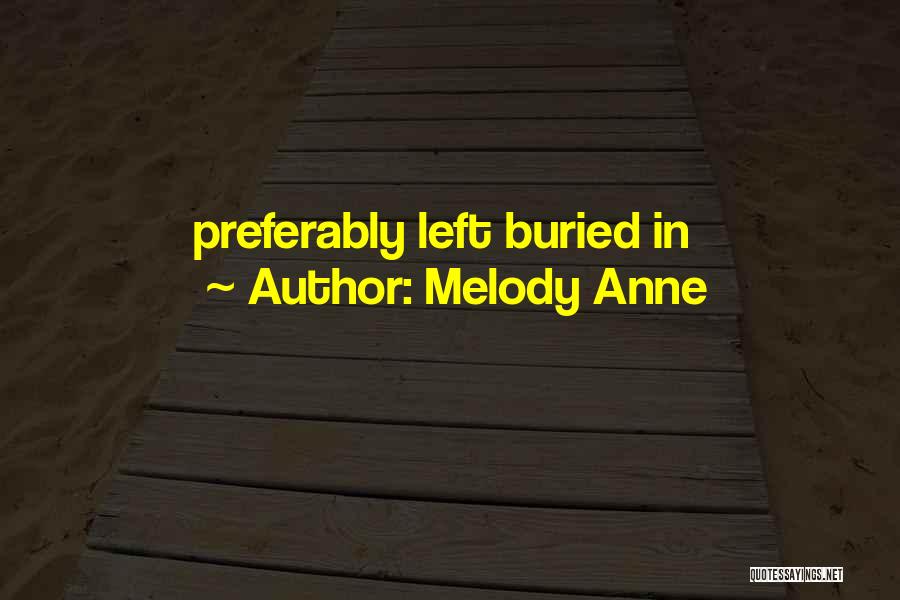 Melody Anne Quotes 647079