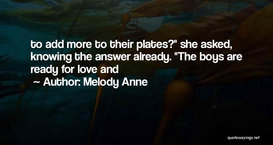 Melody Anne Quotes 962986