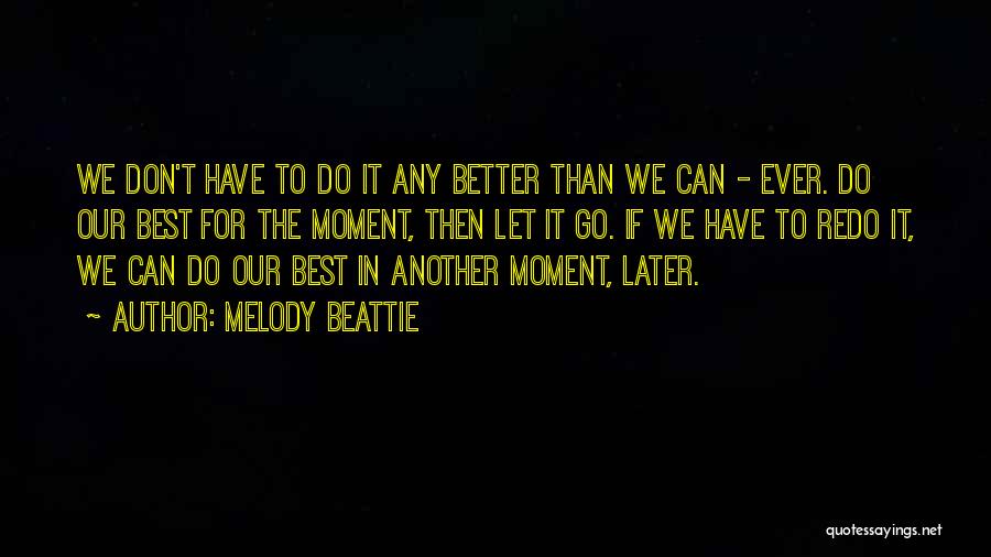 Melody Beattie Quotes 1467703