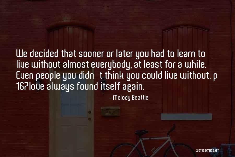 Melody Beattie Quotes 708752 Melody Beattie Quotes 708752