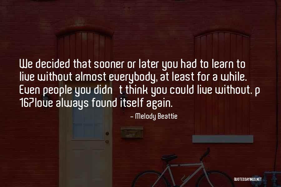 Melody Beattie Quotes 708752