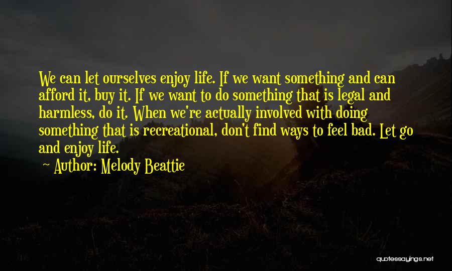 Melody Beattie Quotes 827599