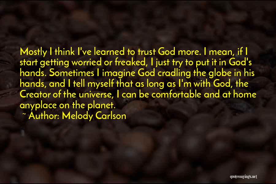 Melody Carlson Quotes 120268