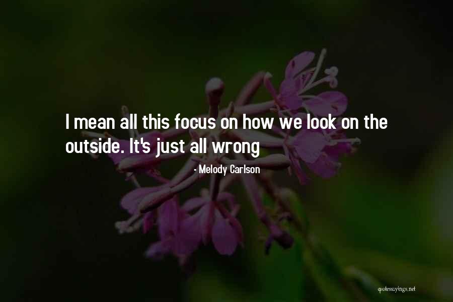 Melody Carlson Quotes 1345707 Melody Carlson Quotes 1345707