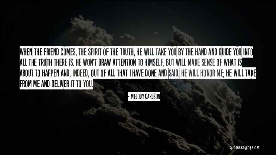 Melody Carlson Quotes 1394343 Melody Carlson Quotes 1394343