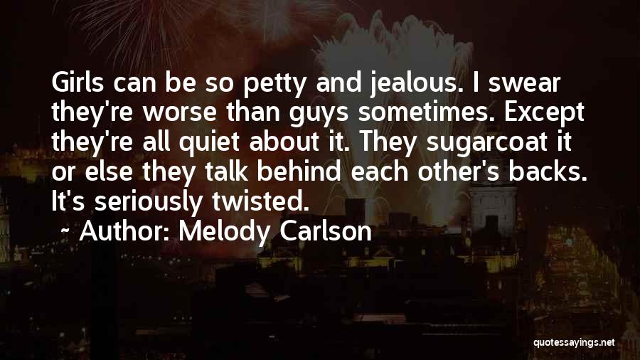 Melody Carlson Quotes 1480835