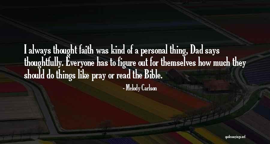 Melody Carlson Quotes 1700853 Melody Carlson Quotes 1700853