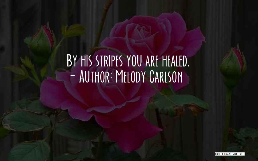 Melody Carlson Quotes 2182603