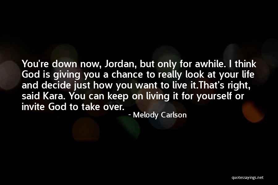 Melody Carlson Quotes 248509 Melody Carlson Quotes 248509