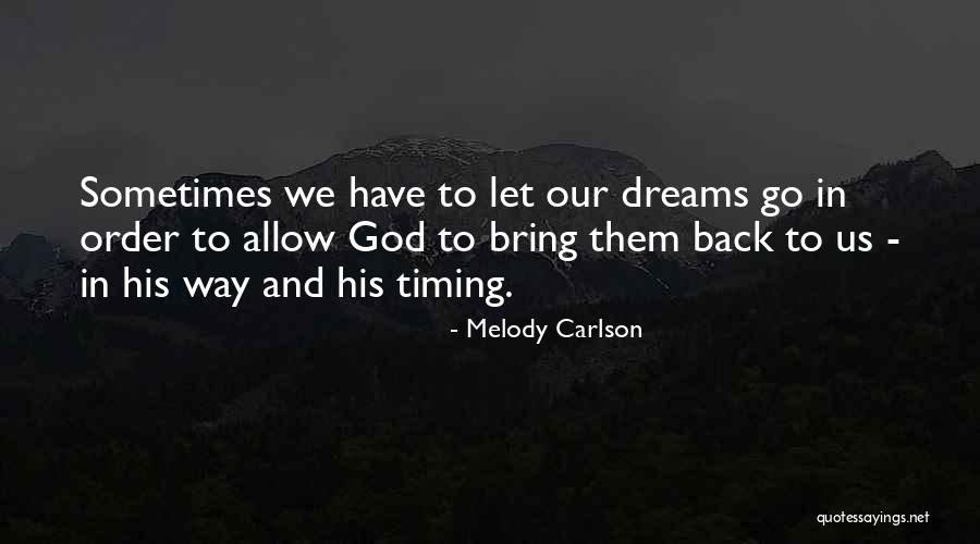 Melody Carlson Quotes 501579 Melody Carlson Quotes 501579