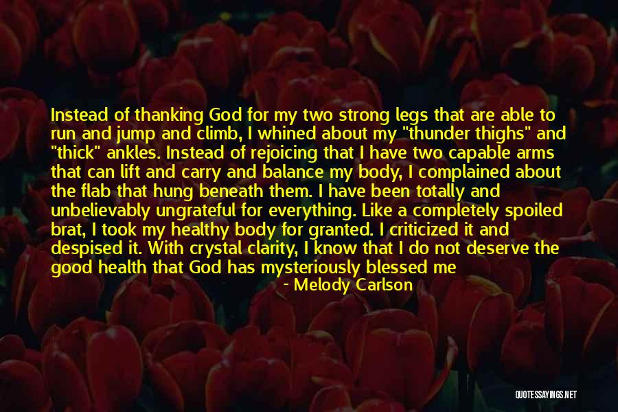 Melody Carlson Quotes 741712 Melody Carlson Quotes 741712