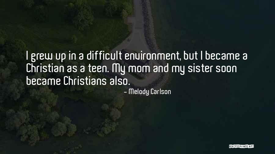 Melody Carlson Quotes 882125