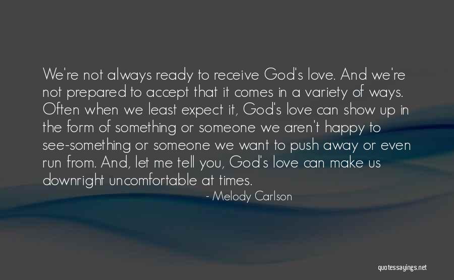 Melody Carlson Quotes 886357 Melody Carlson Quotes 886357