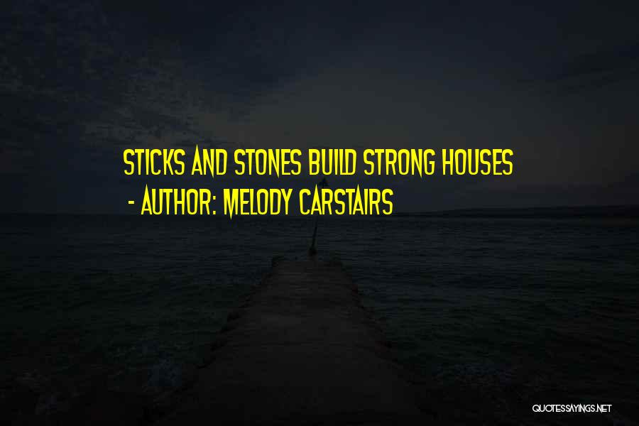 Melody Carstairs Quotes 221405