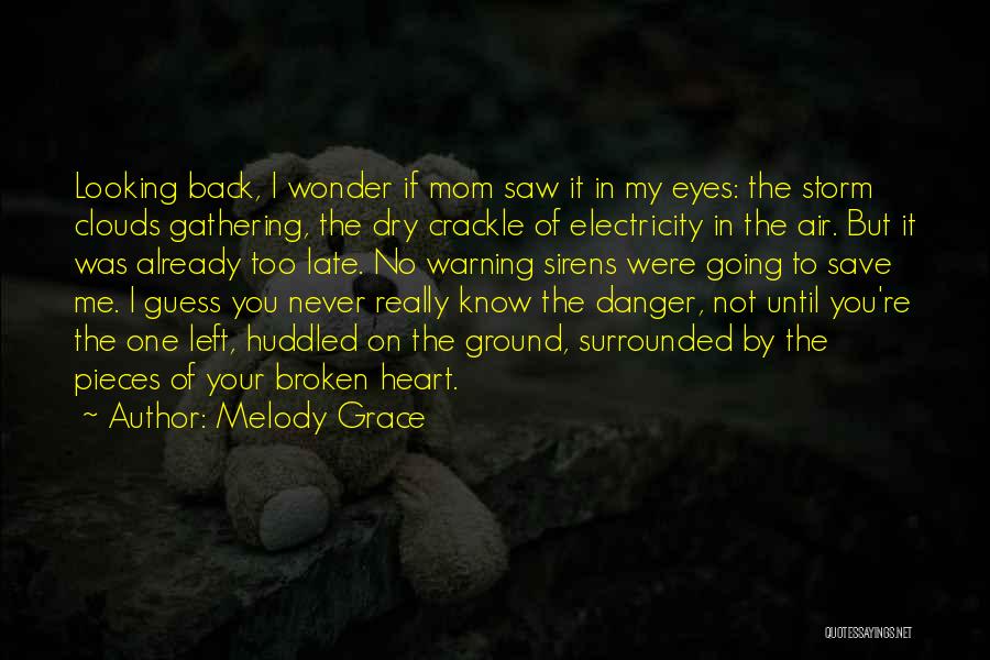 Melody Grace Quotes 1587778