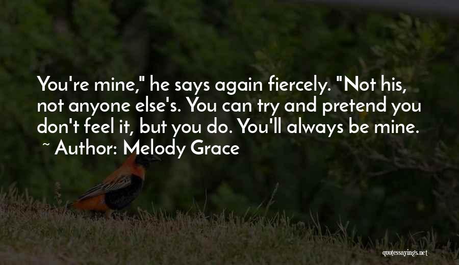 Melody Grace Quotes 1856117