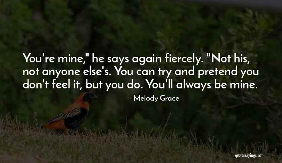 Melody Grace Quotes 1856117