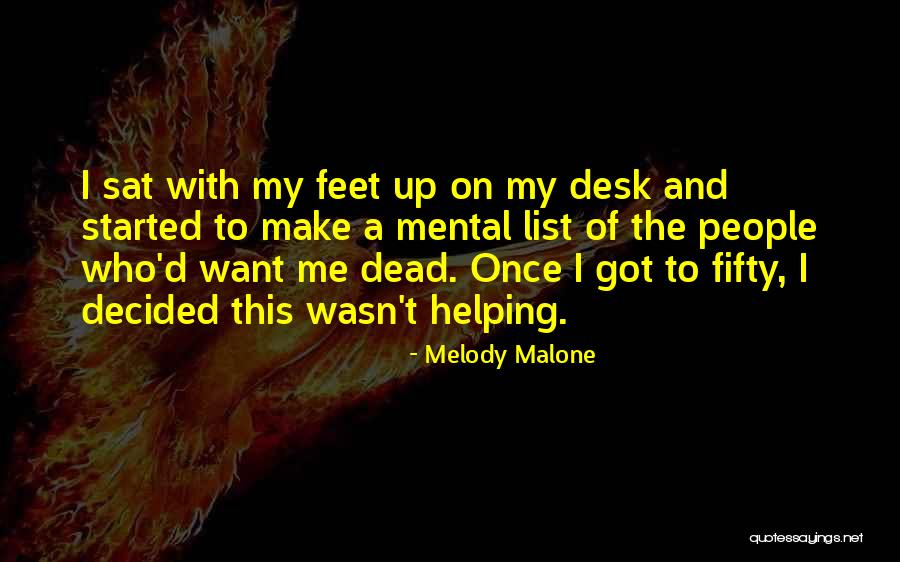 Melody Malone Quotes 515316