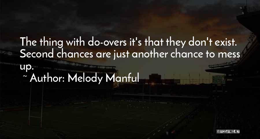 Melody Manful Quotes 1803146