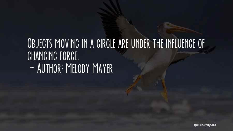 Melody Mayer Quotes 980540
