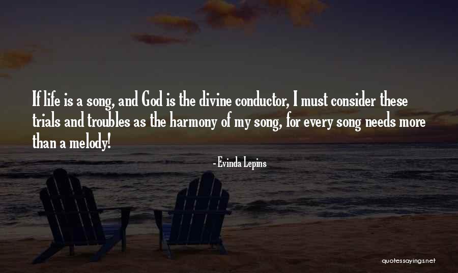 Melody Of Life Quotes By Evinda Lepins Melody Of Life Quotes By Evinda Lepins