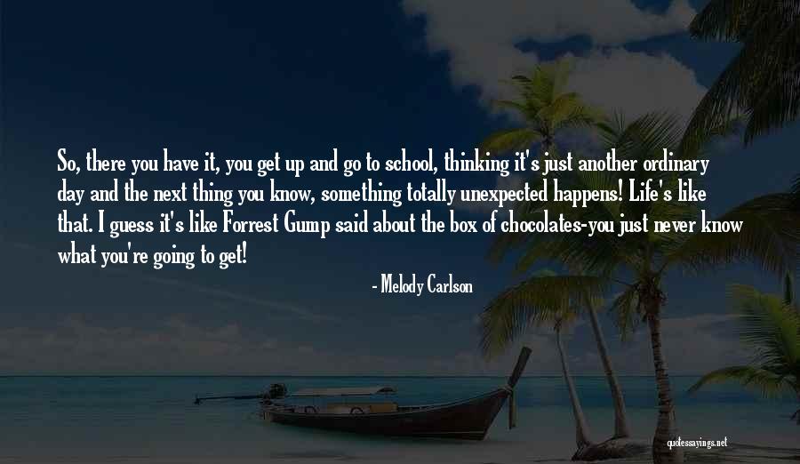 Melody Of Life Quotes By Melody Carlson Melody Of Life Quotes By Melody Carlson