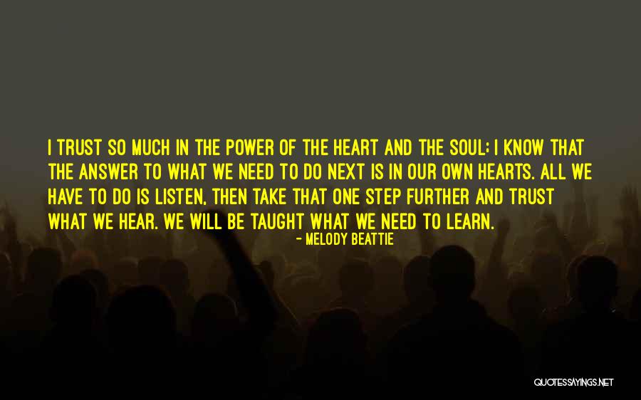 Melody Of Soul Quotes By Melody Beattie Melody Of Soul Quotes By Melody Beattie