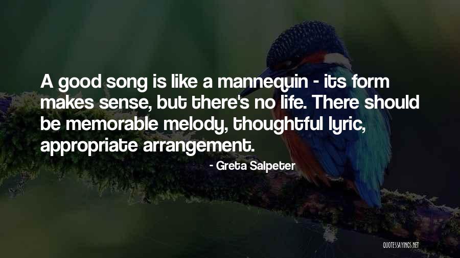 Melody Of Your Life Quotes By Greta Salpeter Melody Of Your Life Quotes By Greta Salpeter