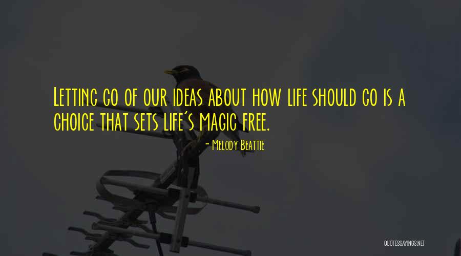Melody Of Your Life Quotes By Melody Beattie Melody Of Your Life Quotes By Melody Beattie
