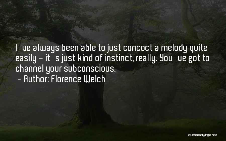 Melody Quotes By Florence Welch