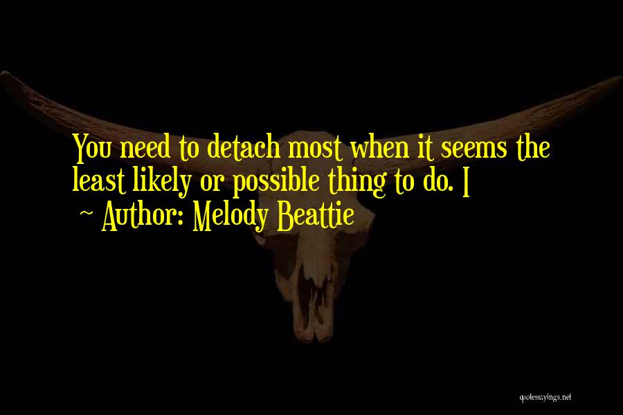 Melody Quotes By Melody Beattie