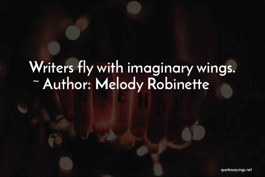 Melody Robinette Quotes 2038993