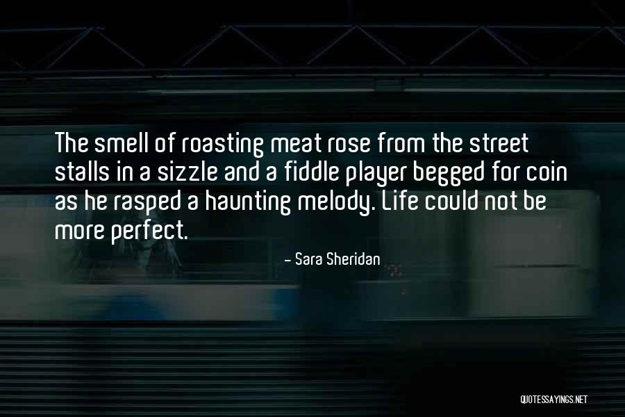 Melody Rose Quotes By Sara Sheridan