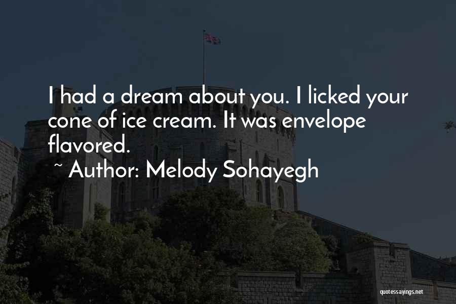 Melody Sohayegh Quotes 421083