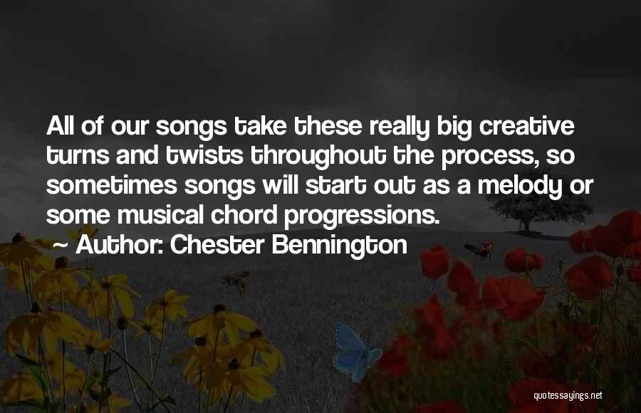 Melody Songs Quotes By Chester Bennington