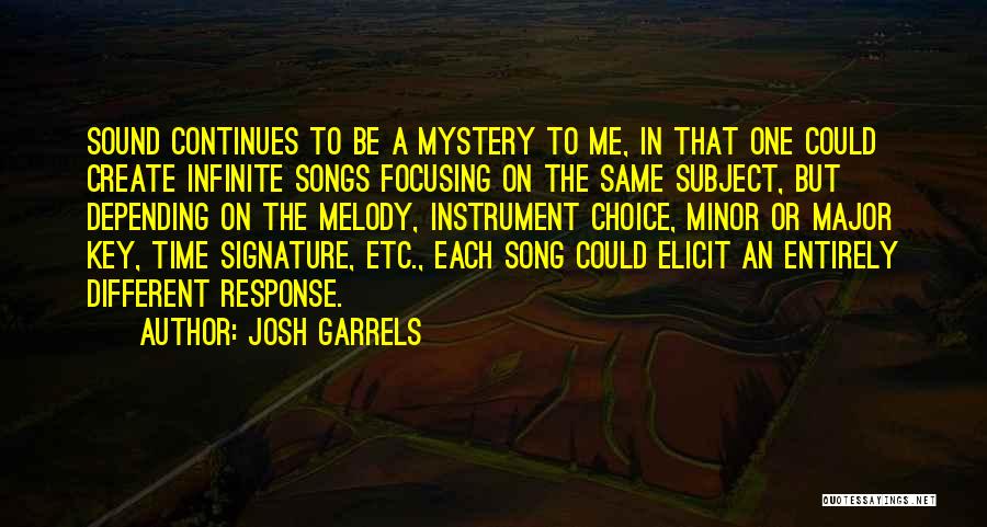 Melody Songs Quotes By Josh Garrels