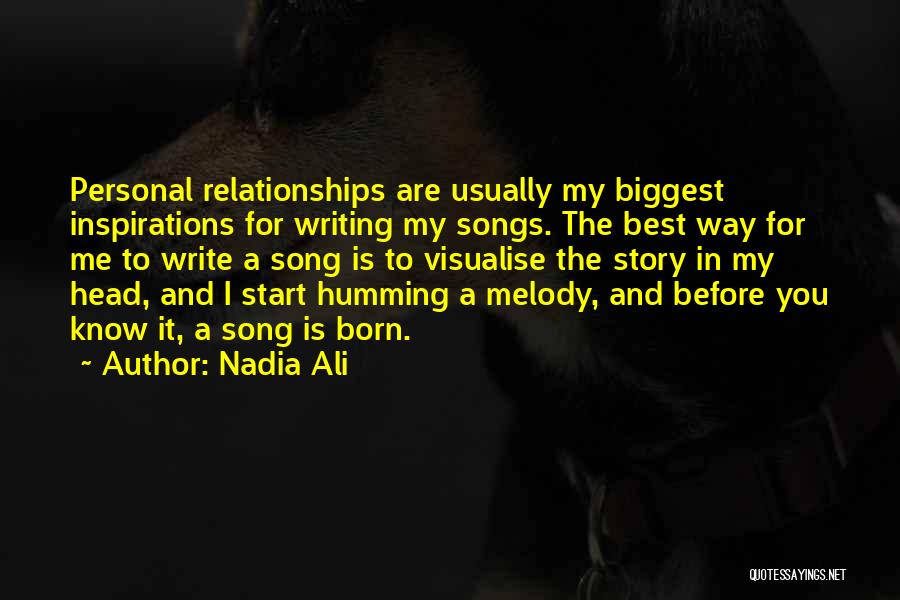 Melody Songs Quotes By Nadia Ali