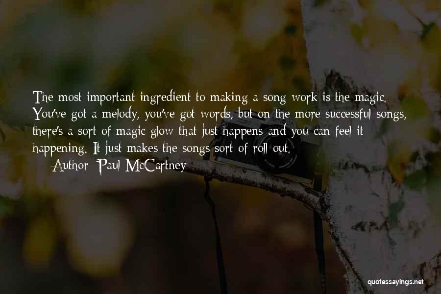 Melody Songs Quotes By Paul McCartney