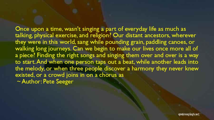 Melody Songs Quotes By Pete Seeger