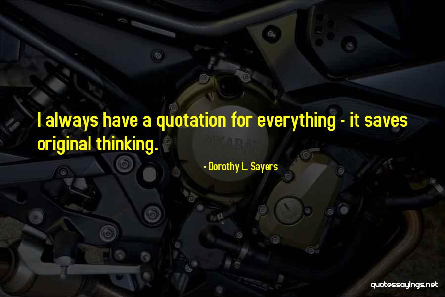Meloloskan Maksud Quotes By Dorothy L. Sayers Meloloskan Maksud Quotes By Dorothy L. Sayers