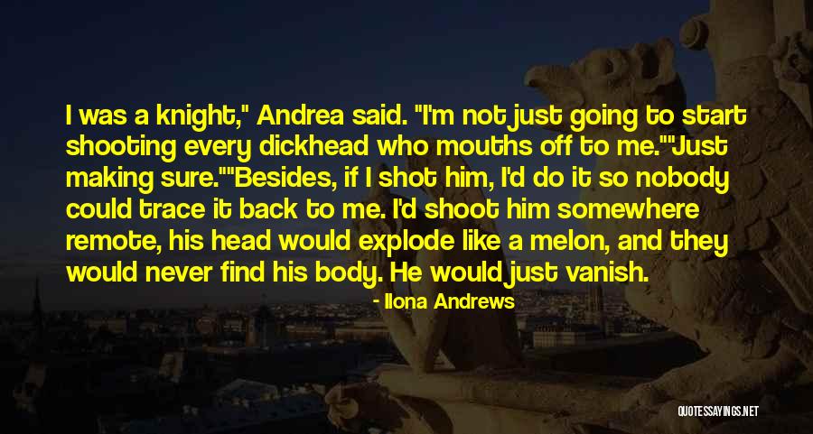 Melon Quotes By Ilona Andrews Melon Quotes By Ilona Andrews