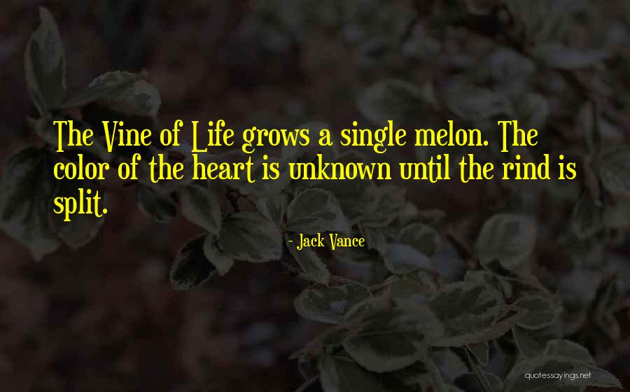 Melon Quotes By Jack Vance Melon Quotes By Jack Vance