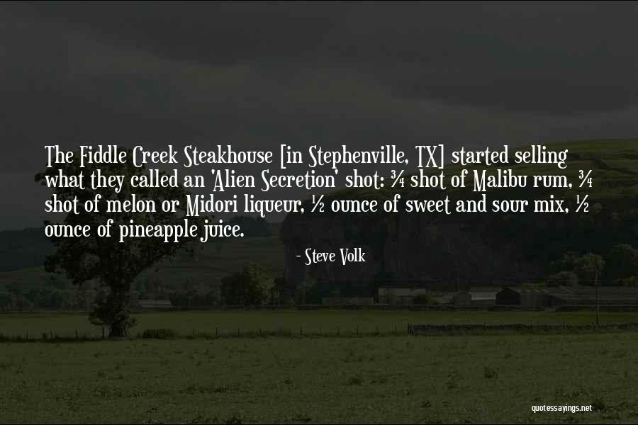Melon Quotes By Steve Volk Melon Quotes By Steve Volk