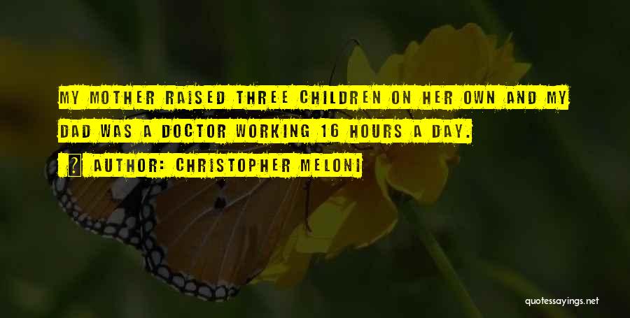 Meloni Quotes By Christopher Meloni