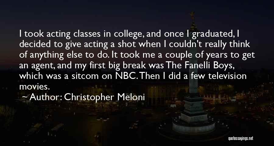 Meloni Quotes By Christopher Meloni