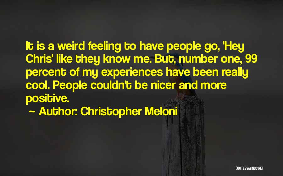 Meloni Quotes By Christopher Meloni